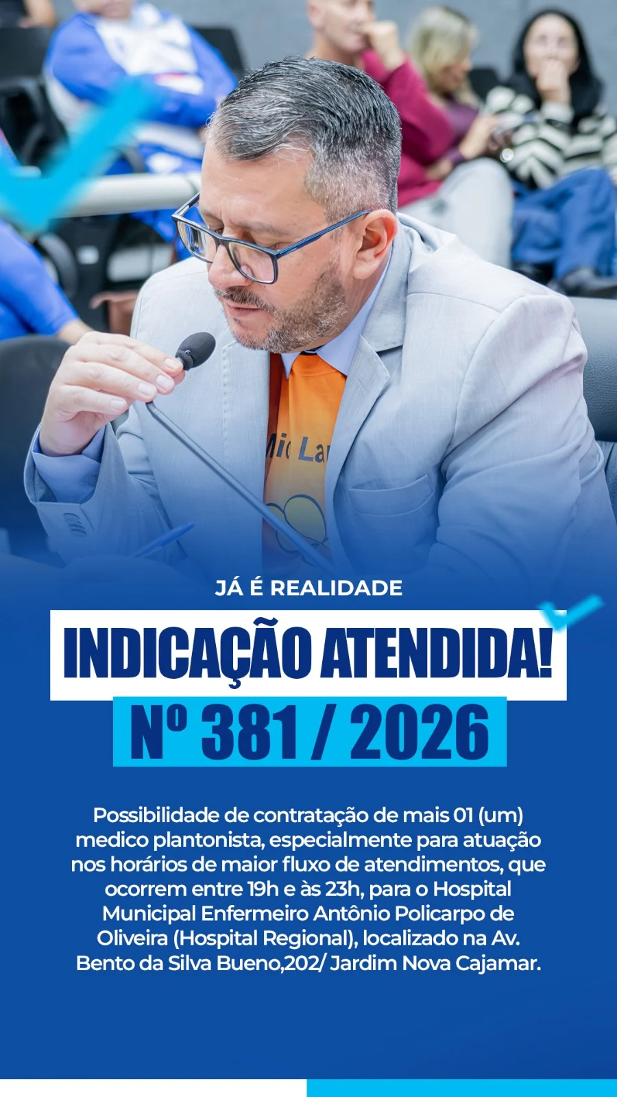 Indicação do vereador Adriano Enfermeiro é atendida.