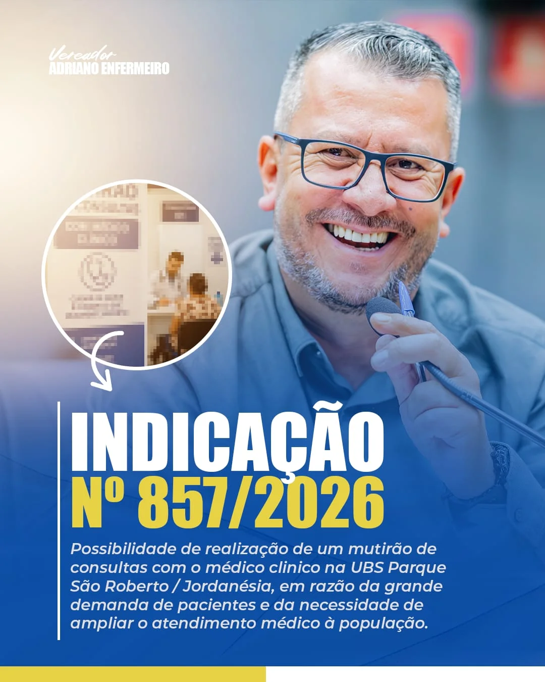 Vereador Adriano Enfermeiro - Indicação busca ampliar atendimento médico na UBS Parque São Roberto