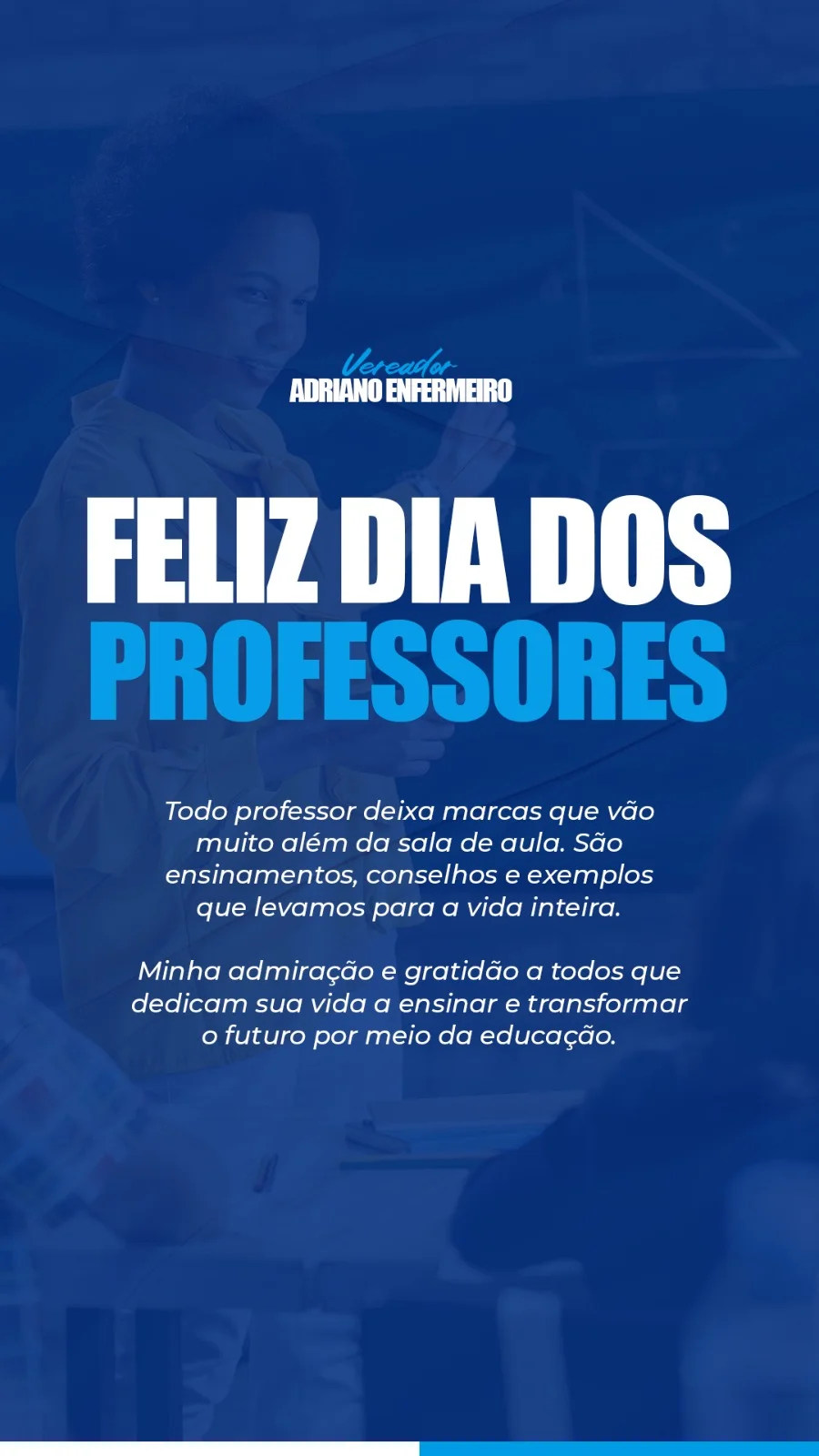 Vereador Adriano Enfermeiro homenageia os Professores