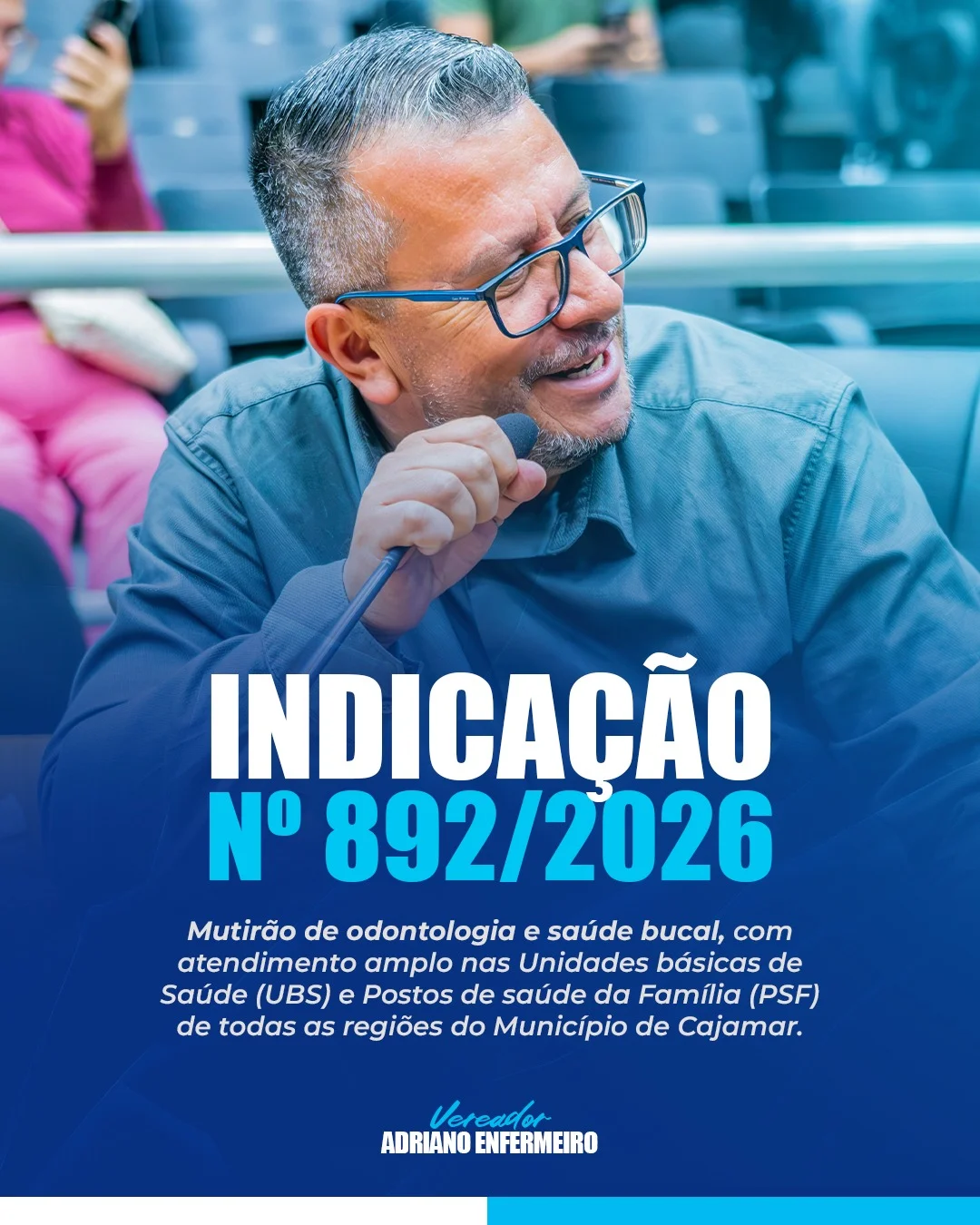 Adriano Enfermeiro solicita mutirão de odontologia nas UBS e PSFs de Cajamar